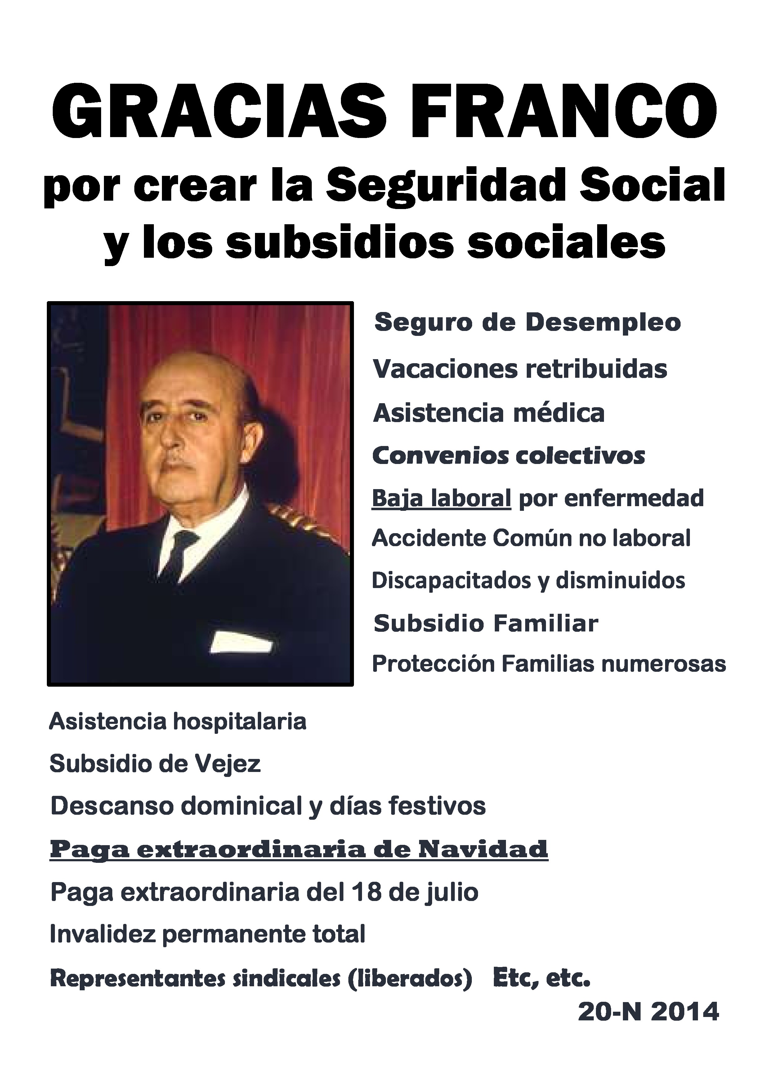 Gracias Franco por crear la Seguridad Social y los subsidios sociales